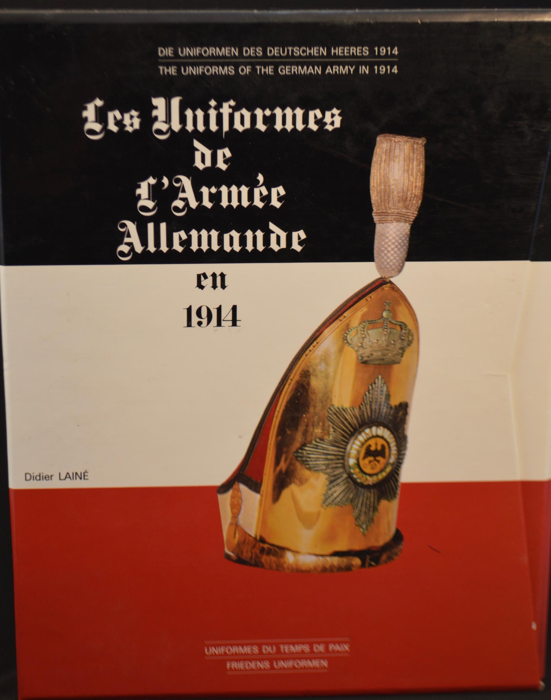 Didier Laine Picture book printed in 1988 - Les Uniformes de L'Armée Allemande en 1914